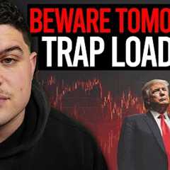 Tomorrow BE READY, Stock Market could SHOCK everyone