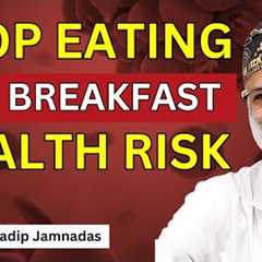 Stop Eating These Breakfast Foods — Sugar and Processed Foods Are Hurting You