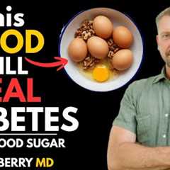 Top 3 Best Foods for Diabetics to Eat!  Lower Blood Sugar