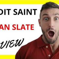 🔥 Clean Slate by Credit Saint: A Review of their Credit Restoration Program