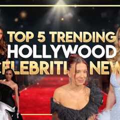 Top 5 trending Hollywood Celebrities news