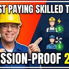Highest Paying Skilled Trades That Are Recession Proof In 2026!