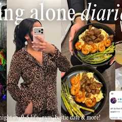 living alone diaries ♡ : new hobbies, girls night in, bestie date, gym + work & more!