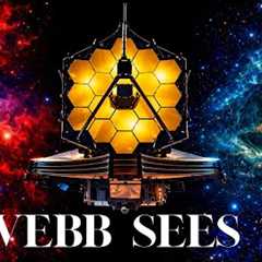 What the James Webb Telescope Is Really Looking At