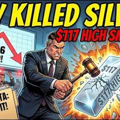 THEY JUST ATTACKED SILVER: $117 All-Time High KILLED in 4 Hours  ( They Revealed WHO Did It