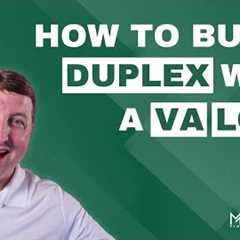 VA Loan Multi Family Property Guide (Duplex, Triplex, Fourplex)