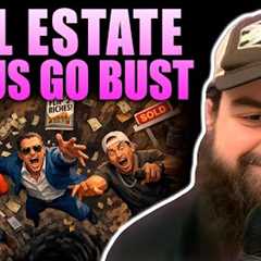 BREAKING NEWS: Real Estate Guru's Go BUST