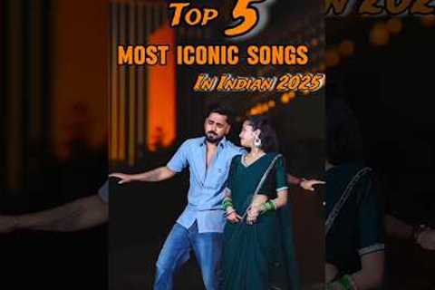 Top 5 Trending Songs 🔥 | Top 5 Most Iconic Songs 🤩 | Top 5 Most Viewers Songs In 2025 | Top 5..