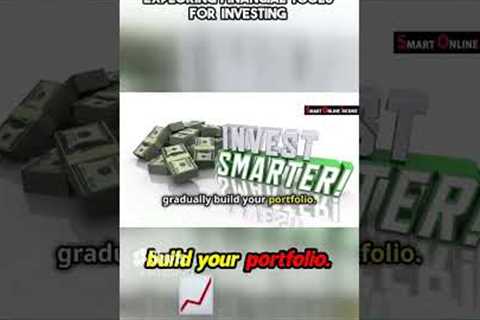 Explore Financial Tools for Investing   Mastering the Stock Market  A Beginner's Guide to Investing