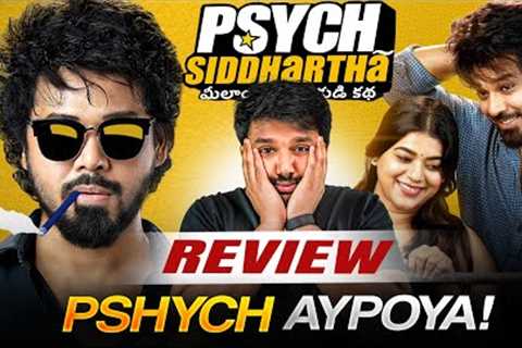 Psych Siddhartha Movie Review by Barbell
