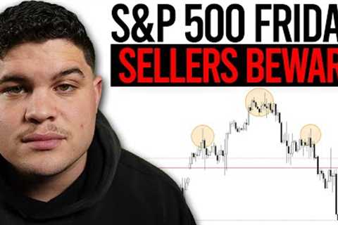 BEWARE Friday, the stock market will test a MAJOR support [SPY, QQQ, S&amp;P500]