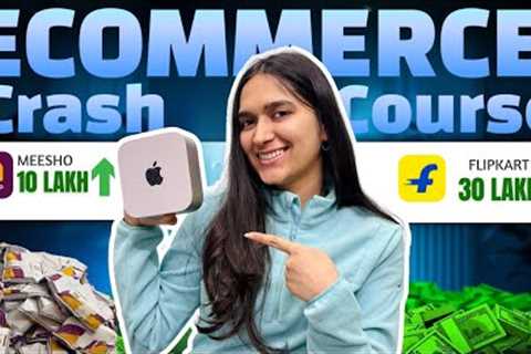 How to Start an E-commerce Business In India: Beginner's Guide | Sell on Amazon, Flipkart &amp;..