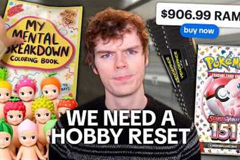 Hobbies Aren't Fun Anymore