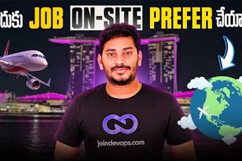 Onsite Opportunity = Career Turning Point 🚀 Telugu IT Reality Explained