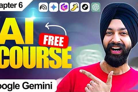 Free AI COURSE for Beginners – Class 6 - Google Gemini - Explained Easy #course #ai
