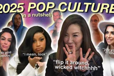 2025 pop culture in a nutshell