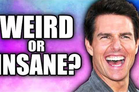 When You’re More Than Just Weird - Tom Cruise