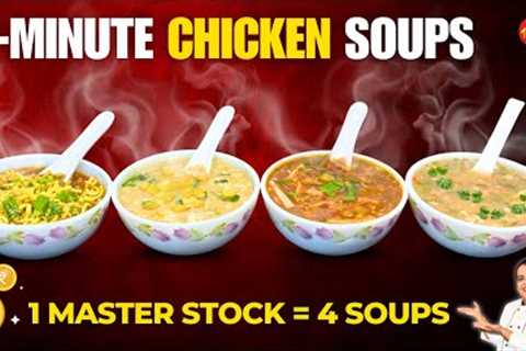 Winter Special: Chicken Soup Masterclass | 1 Master Stock = 4 Restaurant Style Soups in 5 Minutes