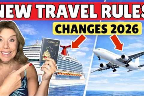 NEW Travel Rules Coming to Cruising in 2026 (IMPORTANT)