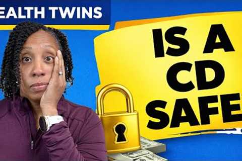 Is a CD the Safest Place for Investments