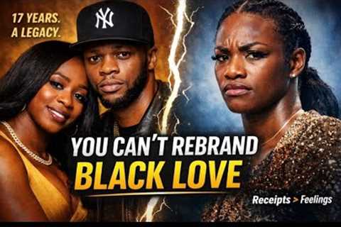 Claressa Shields says NO to  Black Love! She is rebranding it into something better