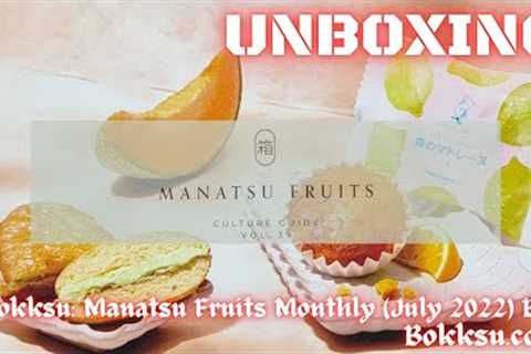 Unboxing - Bokksu - Manatsu Fruits Subscription Box (July 2022)