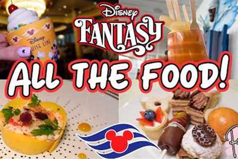 🍴 Everything We Ate On The Disney Fantasy Cruise! 🚢