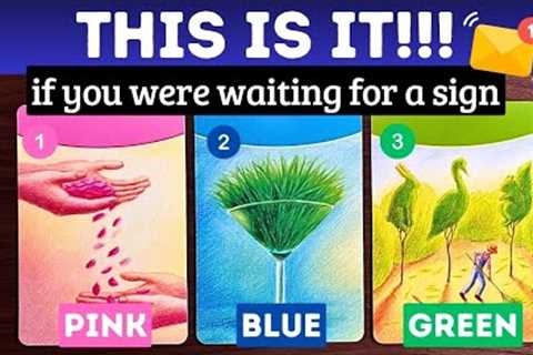 THIS IS IT...if you we're waiting/looking for a sign!! 👀⏐TAROT  • pick a card