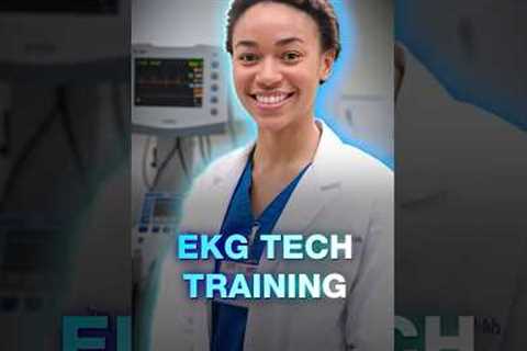 EKG Technician Training - How To Start Your Career Faster