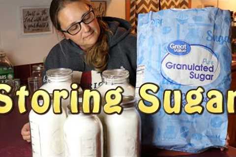 How We Store Sugar For Our Prepper Pantry ~ Easy Long Term Storage!
