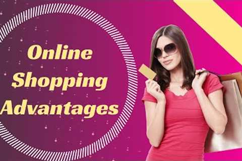 Online Shopping Advantages 💯 (7 Tips)