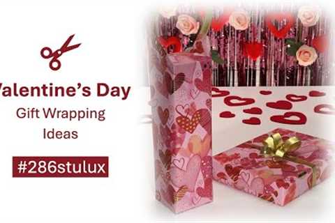 💝 Valentine's Day Gift Wrapping Ideas 🎁 Tutorial #giftwrapping #286stulux #diy