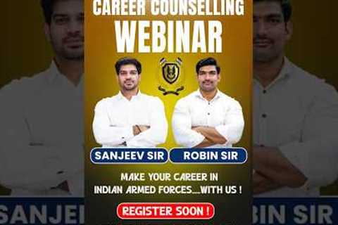 Career Counselling Webinar | Indian Armed Forces Career Guidance by Sanjeev Sir &amp; Robin Sir