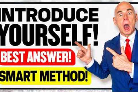 HOW TO INTRODUCE YOURSELF IN A JOB INTERVIEW IN 2026! (BEST ANSWER) TELL ME ABOUT YOURSELF!