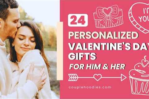 Personalized Valentine's Day Gifts For Him and her