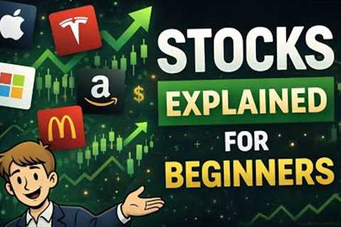 Stocks Explained for Beginners Who Want Financial Freedom