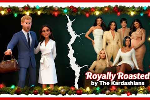 Kardashians ROAST Harry &amp; Meghan: EPIC Christmas Parody