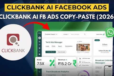 ClickBank AI Facebook Ads Copy Paste Tutorial (2026 Tutorial)
