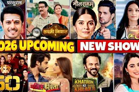 2026 Upcoming Tv Shows List | Mounaraagam, Mr. &amp; Mrs. Parshuram, The 50s , KKK 15 &amp; Many..