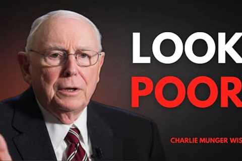 Why Looking Poor Is Your Secret to Building Real Wealth | Charlie Munger's  Wisdom