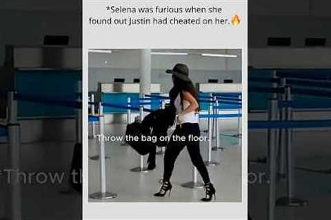 Selena was furious when she found out Justin had cheated on her 👀#SelenaGomez #JustinBieber