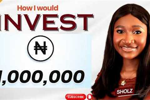 Where to Invest ₦1,000,000 in Nigeria (Beginner-Friendly Strategy)