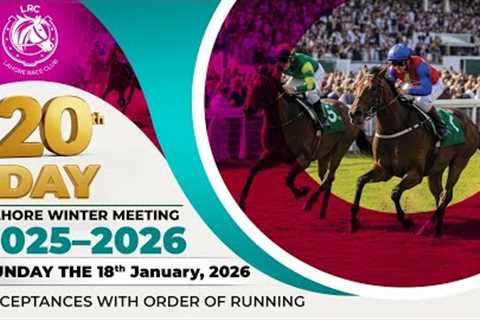 LRC Live  - 20th Day Lahore Winter Meeting 2025-2026 | 17th January, 2026 #horse #race #horserace