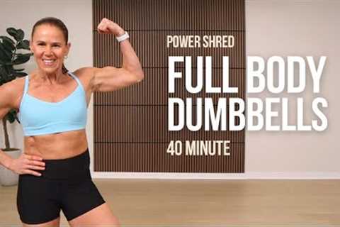 New Year Challenge Workout Day 1: 40 Min Full Body Dumbbell Strength Power Shred Weeks 3 &amp; 4