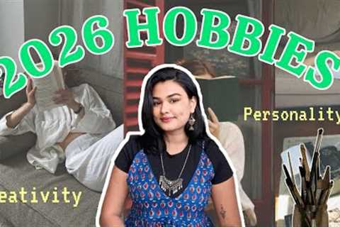 12 HOBBIES TO TRY IN 2026 TO STOP SCROLLING ✨ #hobbies #selfimprovement 