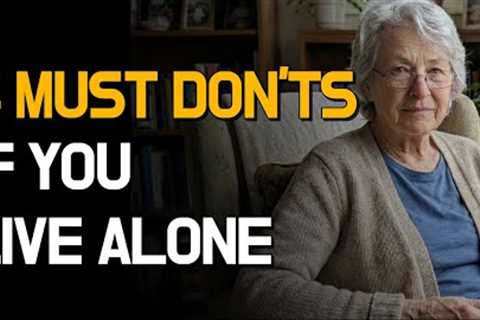 I'm 73. Living Alone but NEVER Lonely. My Best 4 Tips