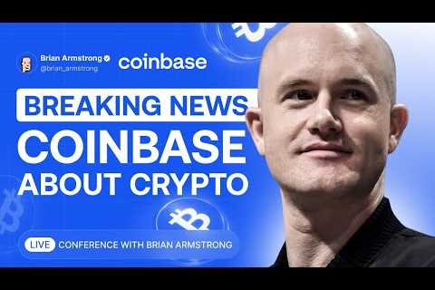 Brian Armstrong CONFIRMS Crypto Bull Run 🚀 Bitcoin &amp; Ethereum Outlook | Coinbase  LIVE