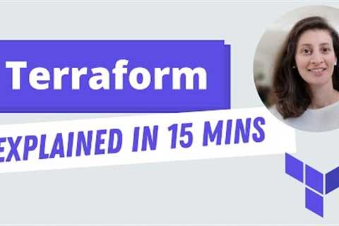 Terraform explained in 15 mins | Terraform Tutorial for Beginners