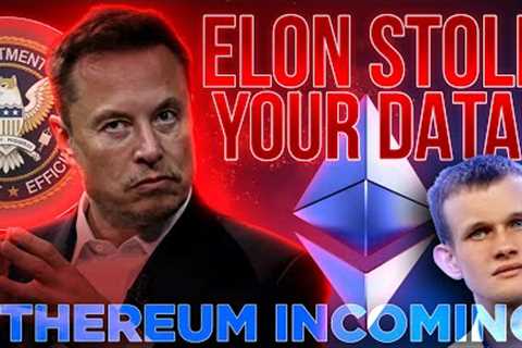 Government Admits To Stealing Our Data!🚨Vitalik Rallies Ethereum vs Elon🔥