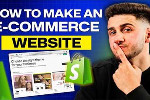How to Make an Ecommerce Website | Shopify Setup and Best Practices (2026)